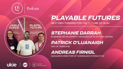 游戏的未来：PlayableFutures播客解析最新趋势